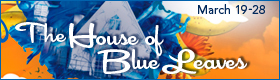 The House of Blue Leaves
