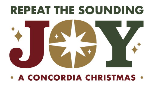 Repeat the Sounding Joy: A Concordia Christmas