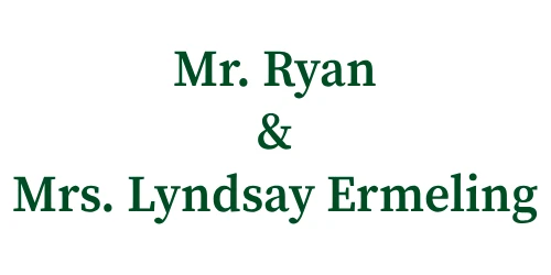 Mr. Ryan and Mrs. Lyndsay Ermeling