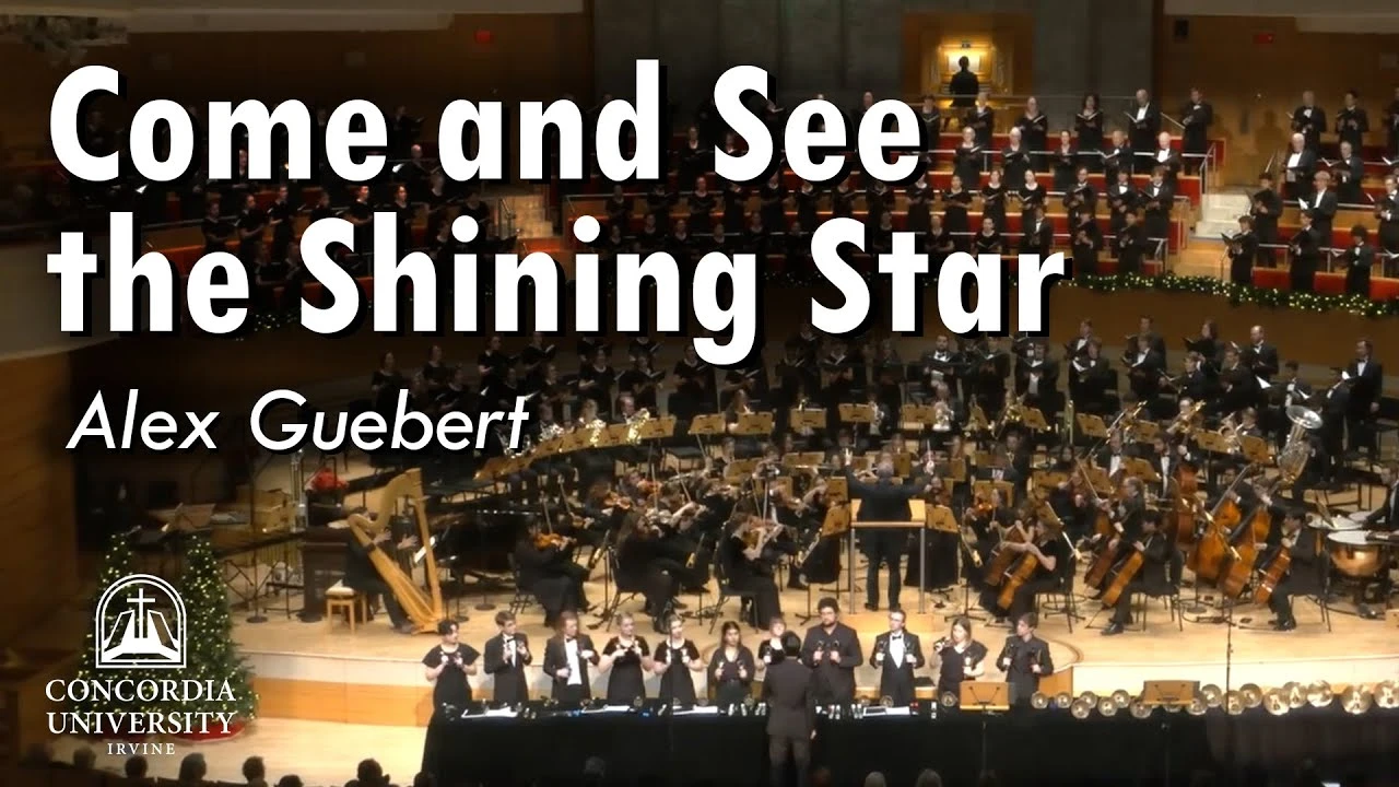 Come and See the Shining Star (Alex Guebert '10) - Concordia Christmas Concert 2025