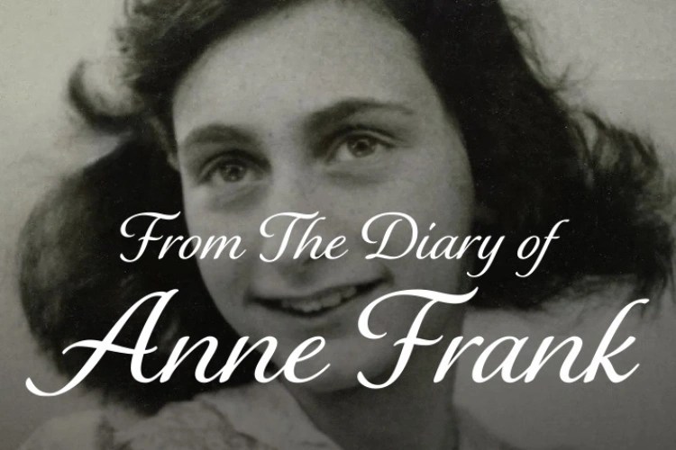 From the diary of Anne Frank