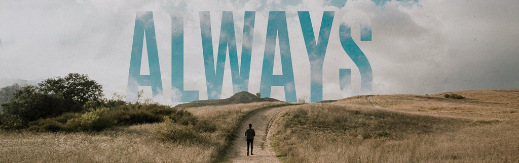 Always’ – A Theological Reflection by Rev. Dr. Robert Kolb